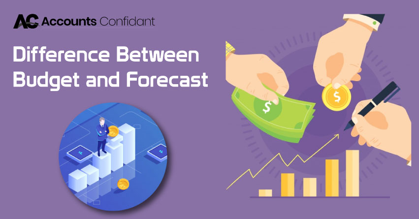 What Is The Difference Between Budget And Forecast? - AccountsConfidant