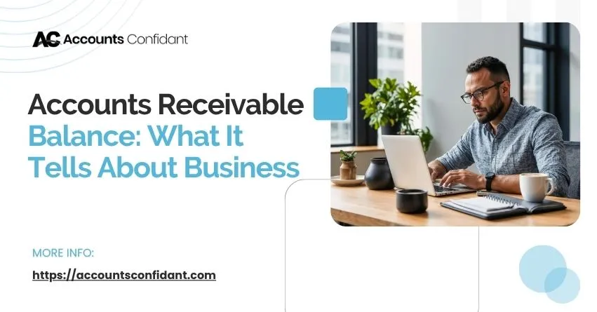 What Does Your Accounts Receivable Balance Tells You?