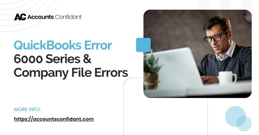QuickBooks Error 6000 Series Company File Errors