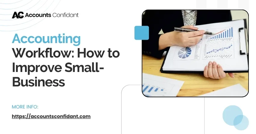 Accounting Workflow How to Improve Small-Business Accounting Processes