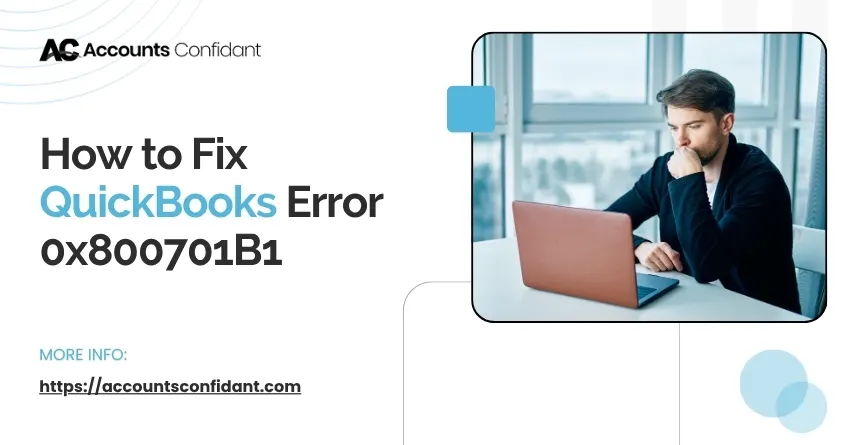 How to Fix QuickBooks Error 0x800701B1