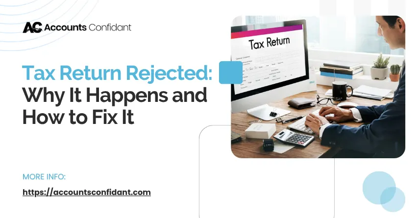 Tax Return Rejected