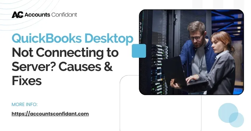 QuickBooks Desktop Not Connecting to Server