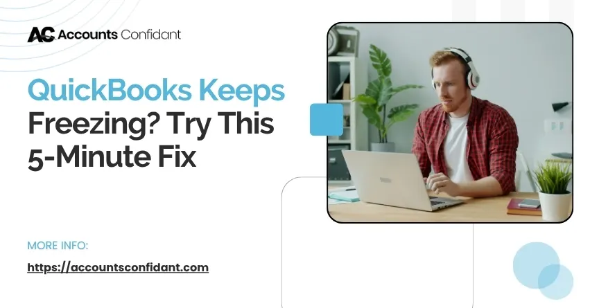 QuickBooks Keeps Freezing