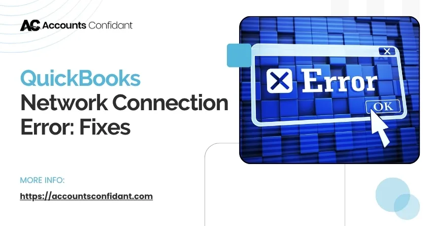 QuickBooks Network Connection Error Causes and Fixes